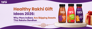 Healthy Rakhi Gift Ideas 2026: Why More Indians Are Skipping Sweets This Raksha Bandhan